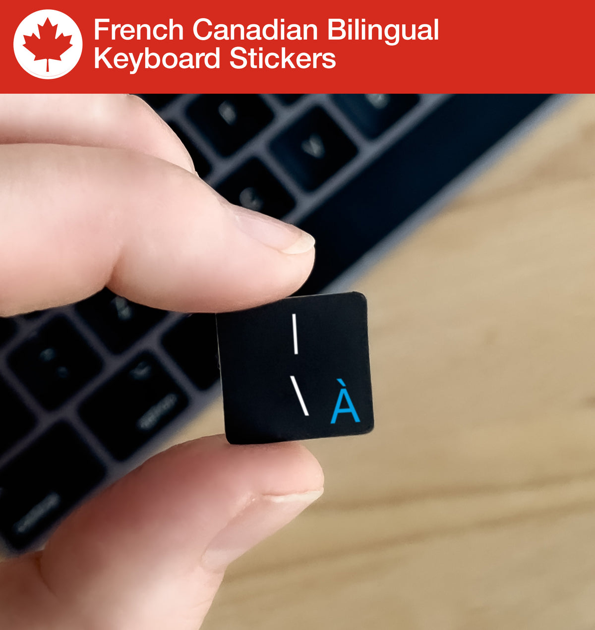 French (Canadian) Bilingual Keyboard Stickers • Keyshorts